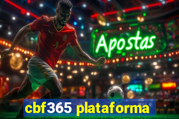 cbf365 plataforma